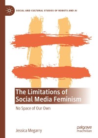 Cover image: The Limitations of Social Media Feminism 9783030606282