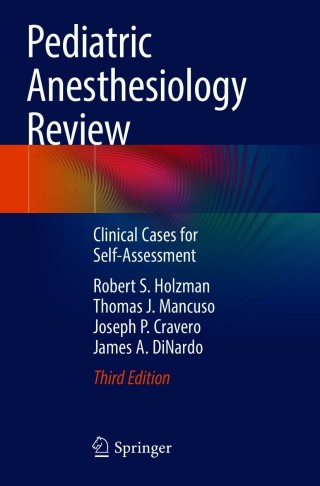 Imagen de portada: Pediatric Anesthesiology Review 3rd edition 9783030606558