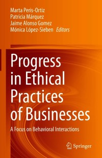 Cover image: Progress in Ethical Practices of Businesses 9783030607265