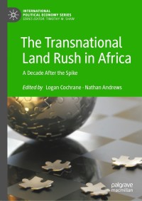 表紙画像: The Transnational Land Rush in Africa 9783030607883