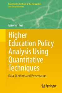 Imagen de portada: Higher Education Policy Analysis Using Quantitative Techniques 9783030608309