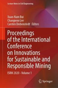 صورة الغلاف: Proceedings of the International Conference on Innovations for Sustainable and Responsible Mining 1st edition 9783030608385