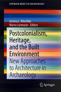 Titelbild: Postcolonialism, Heritage, and the Built Environment 9783030608576