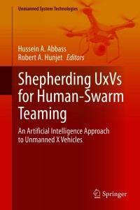 Imagen de portada: Shepherding UxVs for Human-Swarm Teaming 9783030608972