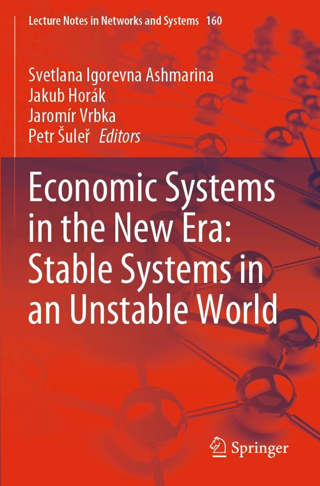Economic Systems in the New Era: Stable Systems in an Unstable World 1st Edition