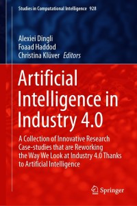 صورة الغلاف: Artificial Intelligence in Industry 4.0 9783030610449