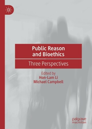 Cover image: Public Reason and Bioethics 9783030611699