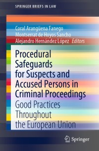 Immagine di copertina: Procedural Safeguards for Suspects and Accused Persons in Criminal Proceedings 1st edition 9783030611767