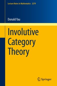 Cover image: Involutive Category Theory 9783030612023
