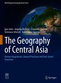 Imagen de portada: The Geography of Central Asia 9783030612658
