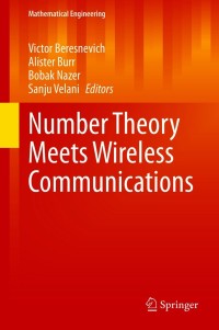 表紙画像: Number Theory Meets Wireless Communications 9783030613020