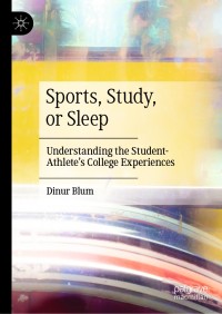 表紙画像: Sports, Study, or Sleep 9783030613259