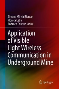 Titelbild: Application of Visible Light Wireless Communication in Underground Mine 9783030614072