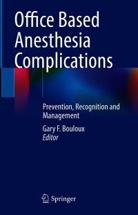 Titelbild: Office Based Anesthesia Complications 1st edition 9783030614263