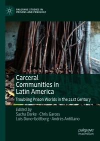 Cover image: Carceral Communities in Latin America 9783030614980