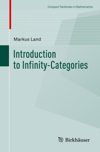 Imagen de portada: Introduction to Infinity-Categories 9783030615239