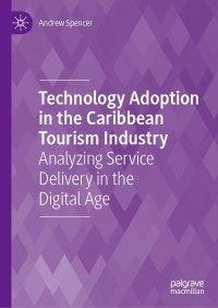 Cover image: Technology Adoption in the Caribbean Tourism Industry 9783030615833