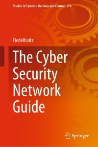 Cover image: The Cyber Security Network Guide 9783030615901