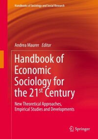 Cover image: Handbook of Economic Sociology for the 21st Century 9783030616182