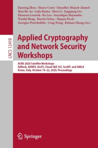 表紙画像: Applied Cryptography and Network Security Workshops 1st edition 9783030616373
