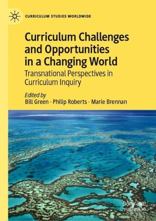 Cover image: Curriculum Challenges and Opportunities in a Changing World 9783030616663