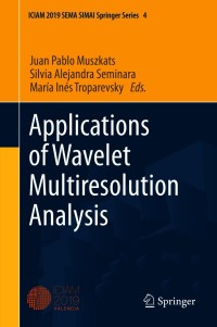 表紙画像: Applications of Wavelet Multiresolution Analysis 9783030617127