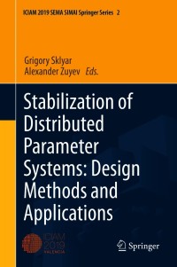 Cover image: Stabilization of Distributed Parameter Systems: Design Methods and Applications 9783030617417