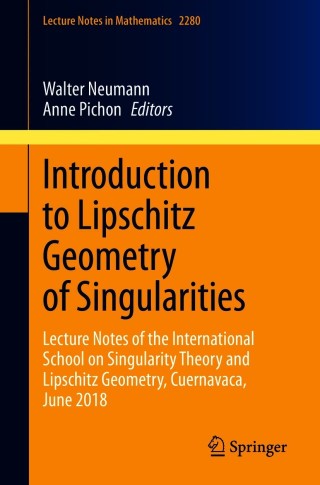 Immagine di copertina: Introduction to Lipschitz Geometry of Singularities 9783030618063