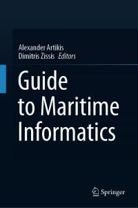 Titelbild: Guide to Maritime Informatics 9783030618513