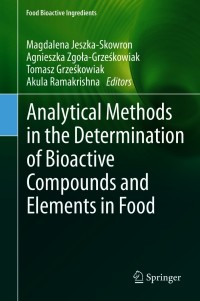 Cover image: Analytical Methods in the Determination of Bioactive Compounds and Elements in Food 9783030618780