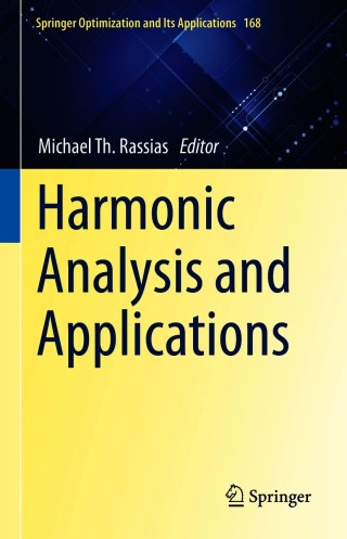 Cover image: Harmonic Analysis and Applications 9783030618865