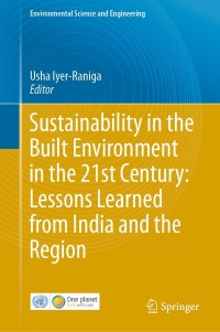 Titelbild: Sustainability in the Built Environment in the 21st Century: Lessons Learned from India and the Region 9783030618902