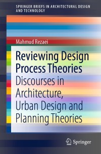 表紙画像: Reviewing Design Process Theories 9783030619152