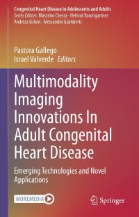 Cover image: Multimodality Imaging Innovations In Adult Congenital Heart Disease 9783030619268