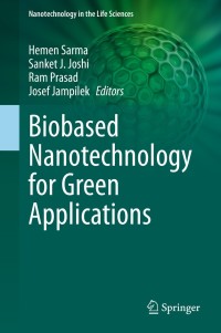 صورة الغلاف: Biobased Nanotechnology for Green Applications 9783030619848