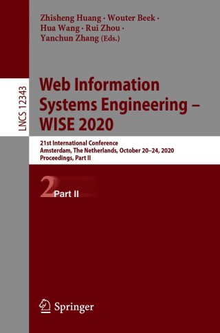 Cover image: Web Information Systems Engineering – WISE 2020 1st edition 9783030620073
