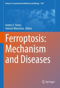 Cover image: Ferroptosis: Mechanism and Diseases 9783030620257