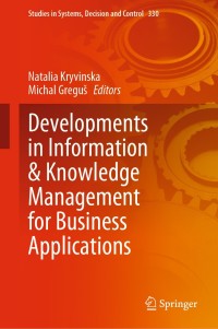 Titelbild: Developments in Information & Knowledge Management for Business Applications 1st edition 9783030621506