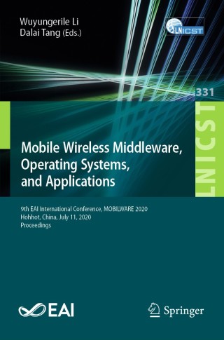 Imagen de portada: Mobile Wireless Middleware, Operating Systems and Applications 1st edition 9783030622046