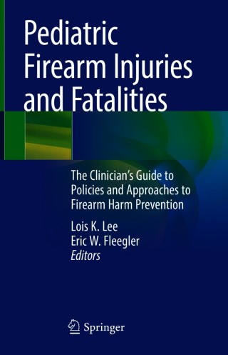 Imagen de portada: Pediatric Firearm Injuries and Fatalities 9783030622442