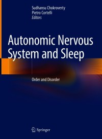 Imagen de portada: Autonomic Nervous System and Sleep 9783030622626