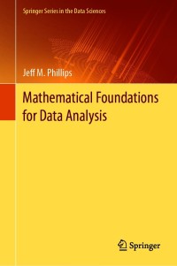 صورة الغلاف: Mathematical Foundations for Data Analysis 9783030623401