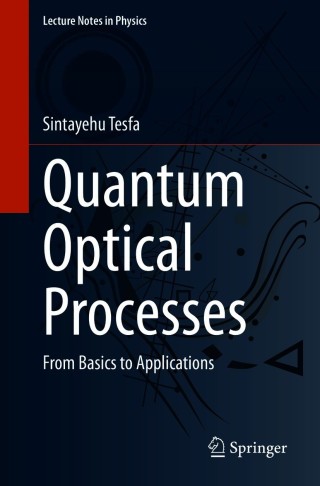 Imagen de portada: Quantum Optical Processes 9783030623470