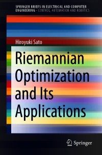 Omslagafbeelding: Riemannian Optimization and Its Applications 9783030623890