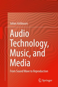 Cover image: Audio Technology, Music, and Media 9783030624286