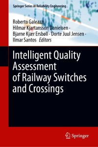 Cover image: Intelligent Quality Assessment of Railway Switches and Crossings 9783030624712