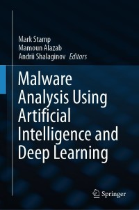 Imagen de portada: Malware Analysis Using Artificial Intelligence and Deep Learning 1st edition 9783030625818