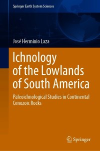 Titelbild: Ichnology of the Lowlands of South America 9783030625962