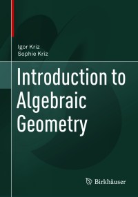 Cover image: Introduction to Algebraic Geometry 9783030626433