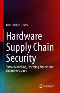 Imagen de portada: Hardware Supply Chain Security 9783030627065